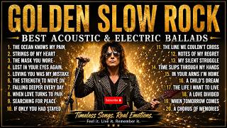 Golden Slow Rock 🎸 Greatest Hits of All Time Best Classic Rock Ballads. Vol. 03
