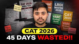 CAT 2026 : 45 Days Wasted? iQuanta New Batch Starting Now | Start Today!