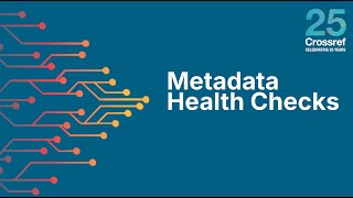 How good is your metadata? A tour of the Crossref Participation Reports tool