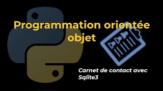 Programmation orientée objet avec python (carnet de contacts)