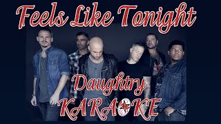 Feels Like Tonight - Daughtry - EKARAOKE 🎤