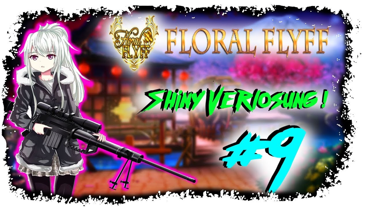 Floral Flyff #9 😍 Shiny Eq VERLOSUNG !! Und CS MODELL 😍 (German/Deutsch) Let´s Play |Klyrx