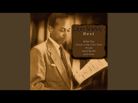 Don Shirley — Drown in My Own Tears