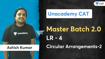 Master Batch 2.0 | LR - 4 | Circular Arrangements - 2 | Ashish Kumar