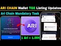 Ari Chain Wallet TGE Listing Updates ✅ | Ari Wallet Price Prediction | Ari Wallet Mandatory Task
