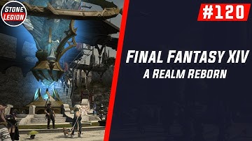 FFXIV: ARR - #120 - Finishing Patch 2.55 Before the Fall - Part 2