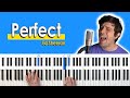 How To Play “Perfect” by Ed Sheeran [Piano Tutorial/Chords for Singing]