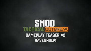 SMOD: Tactical Outbreak Gameplay Teaser