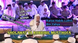 🎶SHOLAWAT YA ROBBIBIL MUSTHOFA||Karya Habib Luthfi||Lengkap Cover Lirik & Artinya