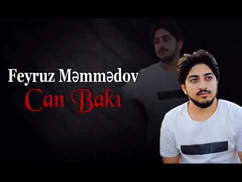 Feyruz Memmedov - Can Baki