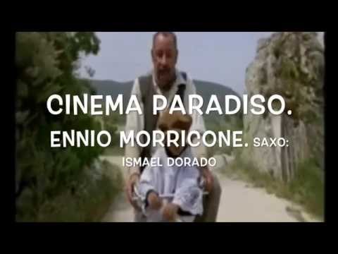 Ennio Morricone. Arreglo Warren Hill (Alto Sax) - Cinema Paradiso