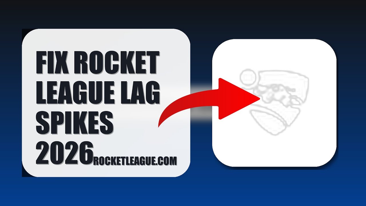 How To Fix Rocket League Lag Spikes 2026 STEP BY STEP YouTube 