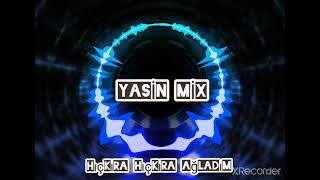 Hiçkira Hiçkira Ağladim Mi̇x