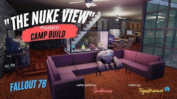 Fallout 76 modern camp build - "Nuke View" by Snodacious #fallout76 #gaming