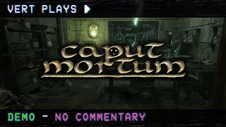 vert plays… Caput Mortum │ DEMO │ No Commentary