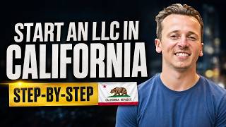 California LLC - How to Start an LLC in California in 2026 (Step-by-Step Guide)