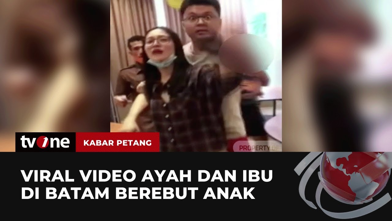 Video Orang Tua Rebutan Anak Viral di Medsos | Kabar Petang tvOne Video Orang Tua Rebutan Anak Viral di Medsos | Kabar Petang tvOne