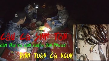 đi cắm câu đêm ở Tân Phước dính cá trê vàng và cá lóc thiên nhiên || Câu Cá Sinh Tồn ||tập 1