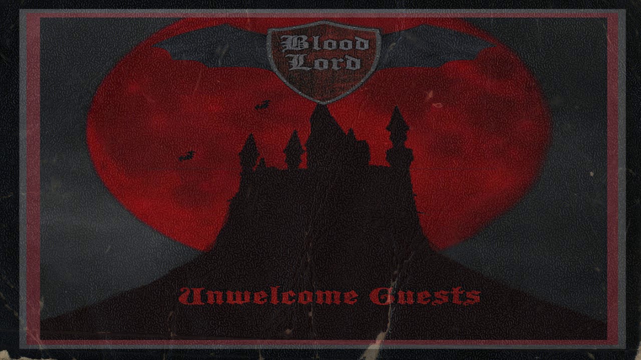Blood Lord Unwelcome Guests Full Album YouTube Blood Lord Unwelcome Guests Full Album YouTube