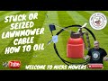 Stuck Seized Lawnmower Bike Cables - Quick How to Free up Video.. Neat Hack