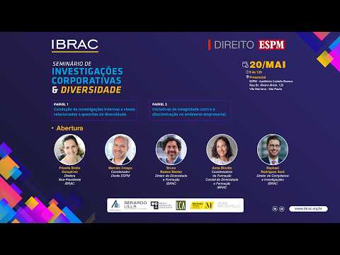 Vídeo: Seminário de Investigações Corporativas e Diversidade, abertura