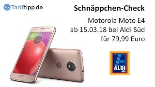 Aldi Süd | Motorola Moto E4 für 79,99 Euro