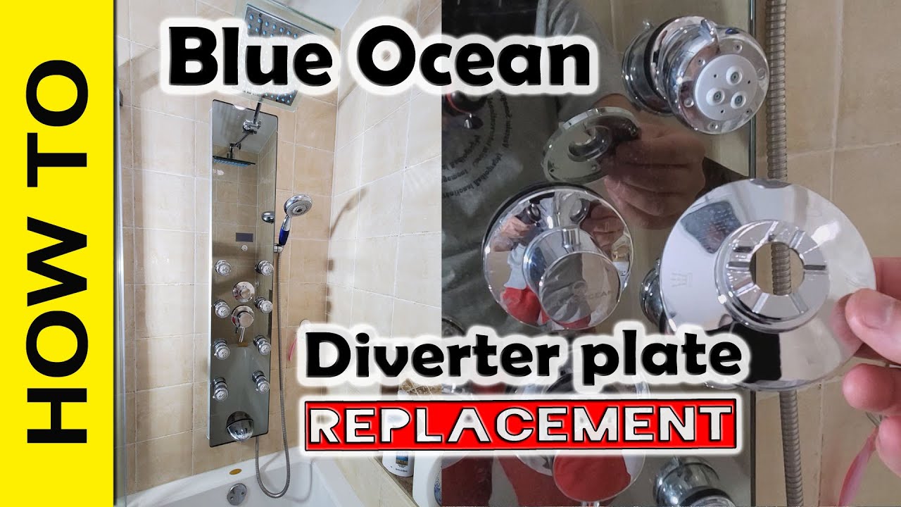 Blue Ocean Shower Panel Diverter Back Plate Replacement YouTube