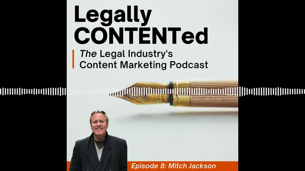 How lawyers can use Web3 to build their brands & practices - Legally Contented Ep. 8 - Mitch Jackson