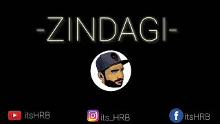 Zindagi By Hrb Official Audio Sindhi Rap 2019