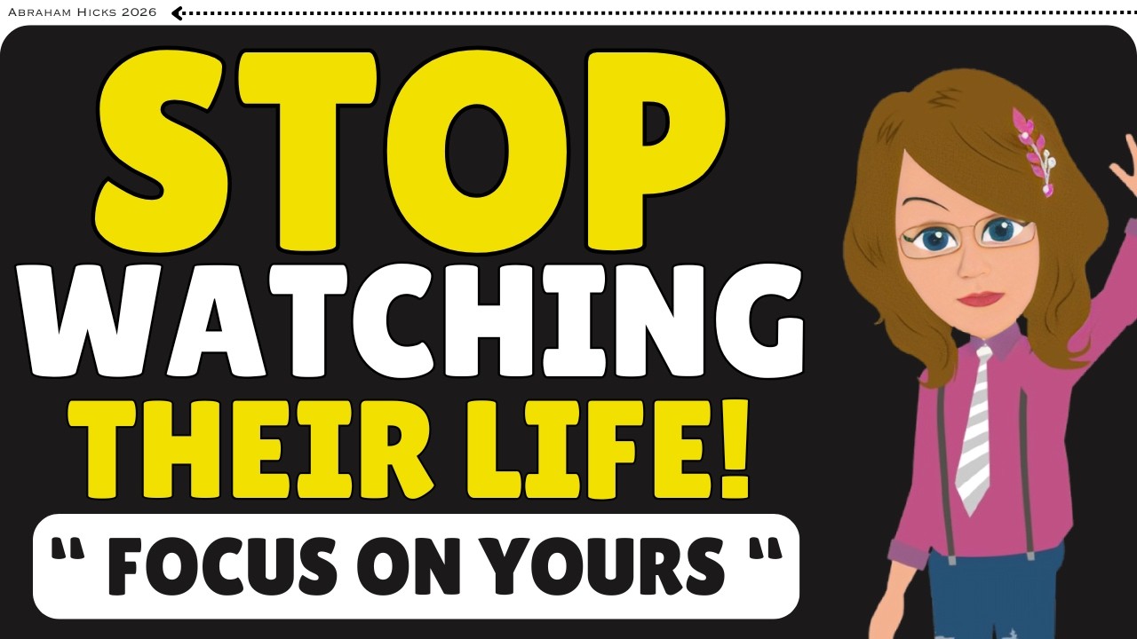 Stop Watching Their Life, Just Focus Fully On Yours! ✨💜 Abraham Hicks 2026