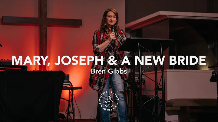 Mary, Joseph & A New Bride | Bren Gibbs [December ...