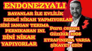 ENDONEZYA'LI GELİNLE SİRİ NİKAH 100$ İDARİ PARA CEZASI #endonezya #indonesia #evlilik #indoturki 