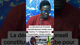 La décision du conseil constitutionnel tombe pour Sonko 🤔 #shortvideo