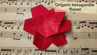 🌹 ORIGAMI HEXAGONALE FLOWER Tutorial