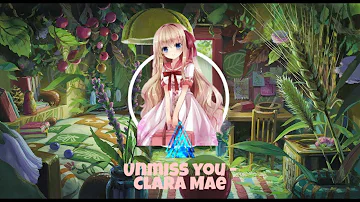 Unmiss you - Clara Mae_Nightcore