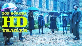 АКАДЕМИЯ АМБРЕЛЛА ОФИЦИАЛЬНЫЙ РУССКИЙ ТРЕЙЛЕР 2019 HD The Umbrella Academy ¦ Official Trailer HD ¦