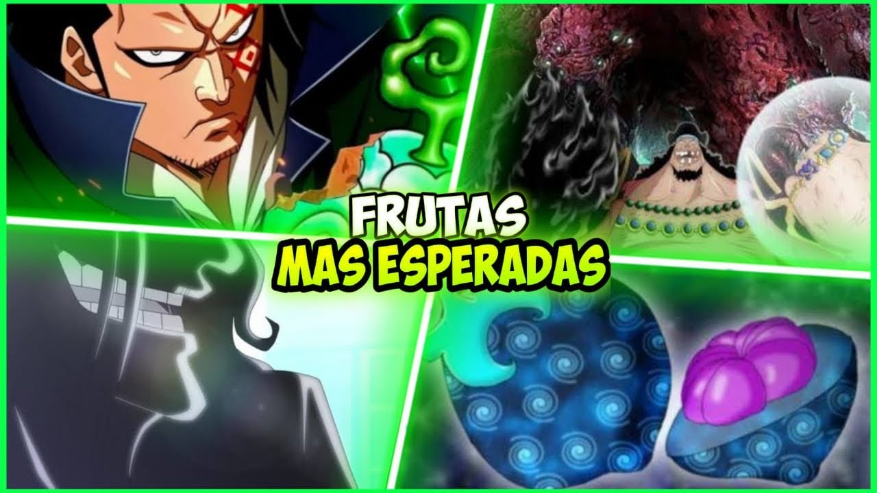 Las Frutas del Diablo MAS ESPERADAS Y TEORIZADAS One Piece 2022 YouTube Las Frutas del Diablo MAS ESPERADAS Y TEORIZADAS One Piece 2022 YouTube