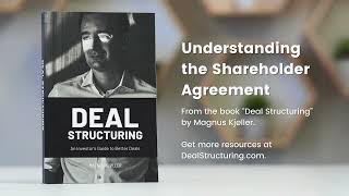 Full Understanding the Shareholder Agreement - Deal Structuring by Magnus Kjøller Guide