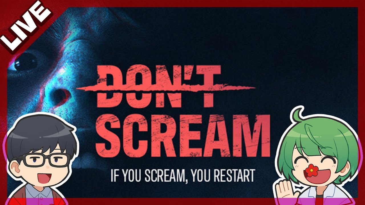 先輩、絶対叫ぶなよ！！ 絶対だぞ！！？ 『DON'T SCREAM』2人で実況プレイ【琵琶ちゃぷ】→I'm on Observation Duty