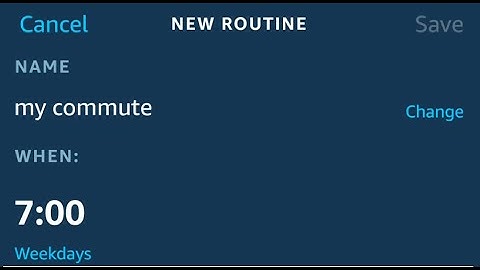 How to schedule Alexa to report your traffic update on weekdays