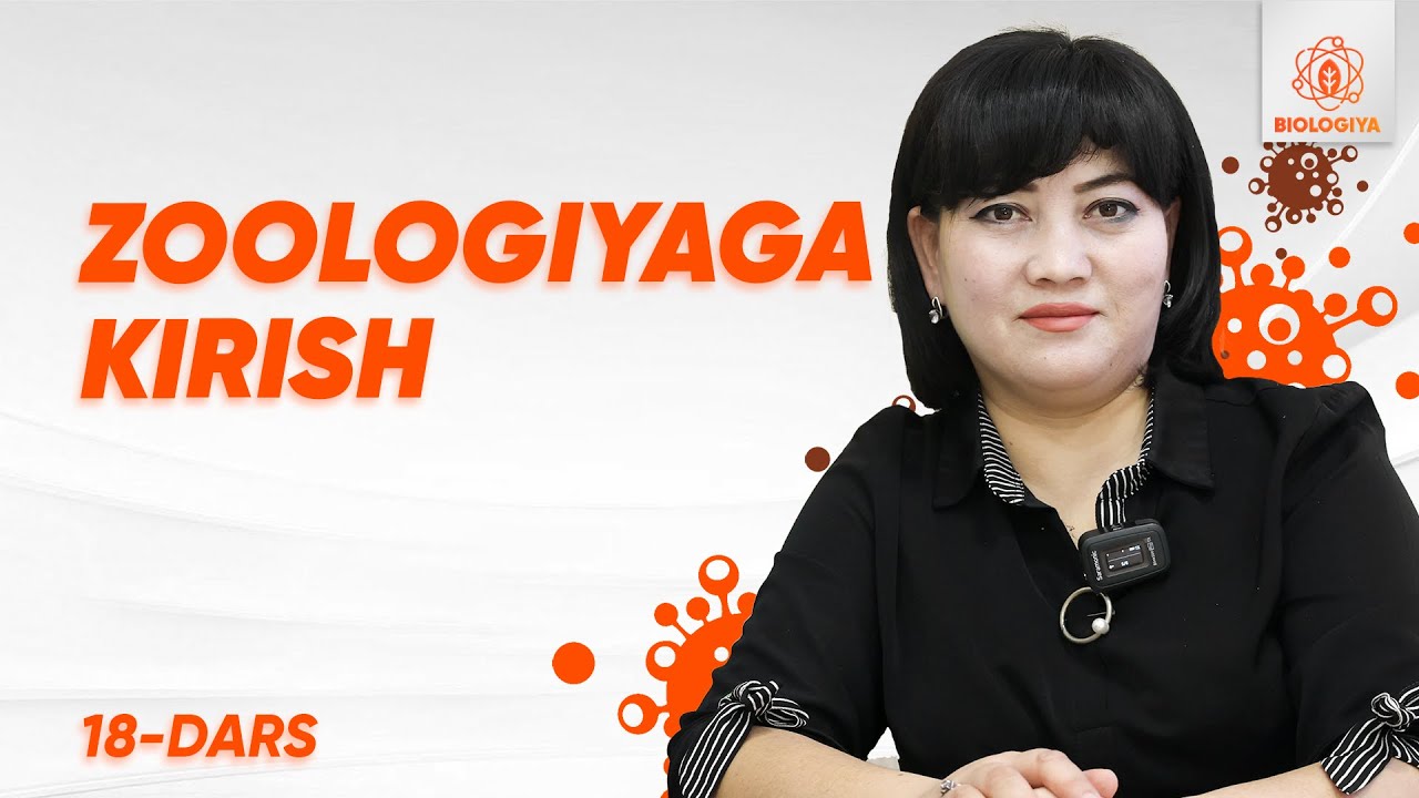 18-dars | Zoologiyaga kirish | Onlayn Biologiya