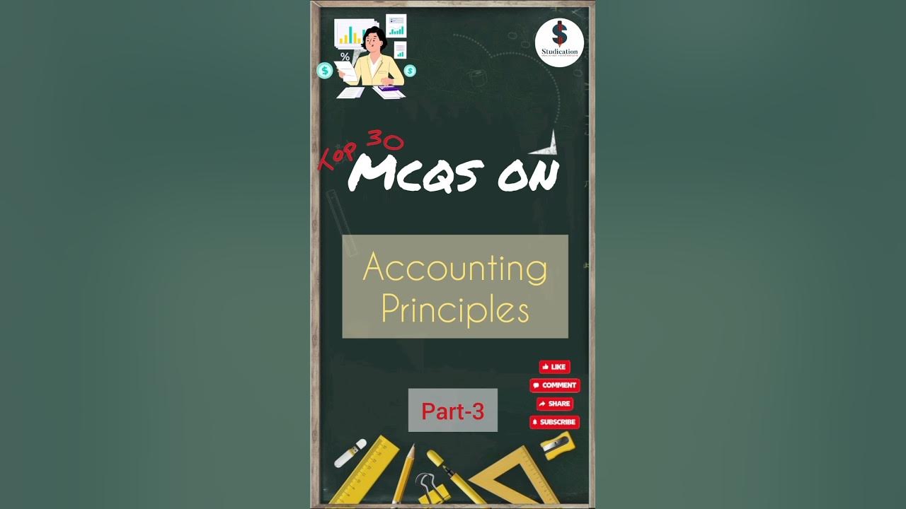 mcq-s-on-accounting-principles-class-11-basics-of-accounting-part-3