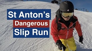 Dangerous Slip Run in St Anton