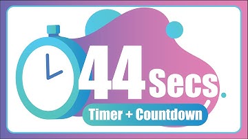 44 Seconds countdown Timer ⏱ with Alarm 🚨 (The Moments)