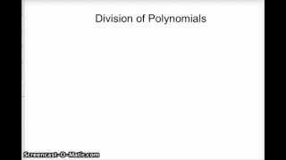 Division of Polynomials using the Division Algorithm