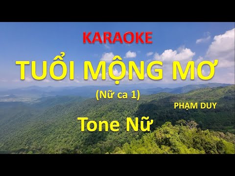 Video [KARAOKE] Tuổi mộng mơ - Nữ ca 1 (Phạm Duy - Pre.75) -... - youtube