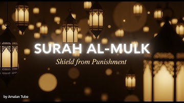 Surah Al-Mulk سورة الملك | Let Your Soul Rest | Soft Healing Lofi Quran