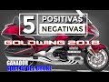 Honda Gold Wing 2020 5 Puntos POSITIVOS Y 5 NEGATIVOS / GOLDWINGTIME