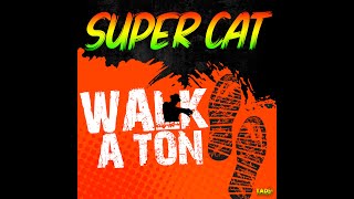 Super Cat - Walk a Ton - YouTube