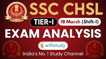 SSC CHSL Tier-I (18 March 2020, 1st Shift) | CHSL Tier-1 Exam Analysis & Asked Questions